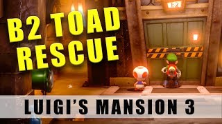 Luigis Mansion 3 rescue Toad from B2  Get Toad and the Poltergust part back from B2 [upl. by Leuams]