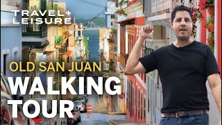 Expert Walking Tour of Old San Juan  Explore Historic Puerto Rico  Walk with Travel  Leisure [upl. by Bouley848]