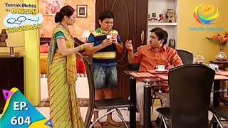 Taarak Mehta Ka Ooltah Chashmah  Episode 604  Full Episode [upl. by Noit]