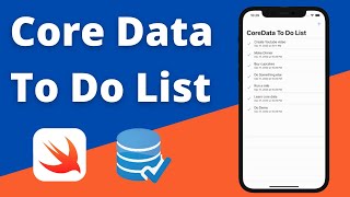 Core Data To Do List App for Beginners Xcode 12 Swift 5 iOS Basics  Development [upl. by Stacee55]