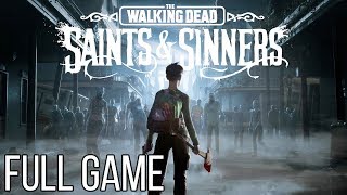 Walking Dead SAINTS amp SINNERS Gameplay Walkthrough Part 1 FULL GAME No Commentary [upl. by Esekram]