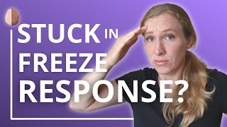 Are You Stuck in Freeze Mode How to Turn off the Freeze Response [upl. by Esinehs]