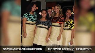 The Tonga Sisters  Taulanga Nukualofa Official Audio [upl. by Noirret]