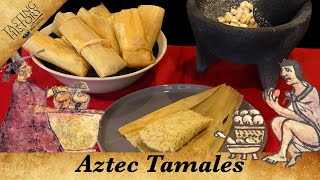 Unwrapping Aztec Tamales  The Tamale Wars [upl. by Haldes]