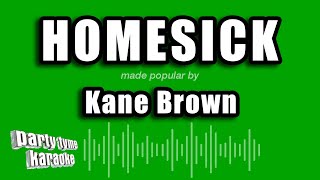 Kane Brown  Homesick Karaoke Version [upl. by Addiel811]