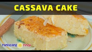 Cassava Cake  Panlasang Pinoy [upl. by Weston]