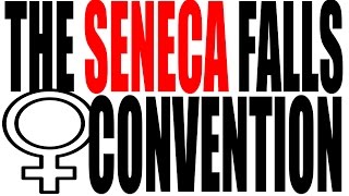 The Seneca Falls Convention Explained US History Review [upl. by Largent]