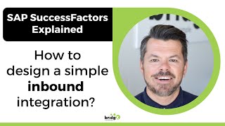 SAP SuccessFactors Integration Center  Design a simple inbound integration [upl. by Alaekim]