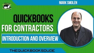 QuickBooks For Contractors  Introduction And Overview [upl. by Kevan539]