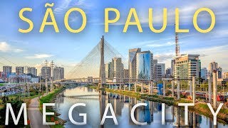 São Paulo Brazils MEGACITY Largest City in the Americas [upl. by Aivax206]