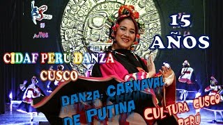 Danza CARNAVAL de PUTINA de Moquegua CIDAF PERÚ DANZA [upl. by Acinonrev377]