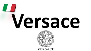 How to Pronounce Versace CORRECTLY Italian Pronunciation Gianni amp Donatella [upl. by Noired]