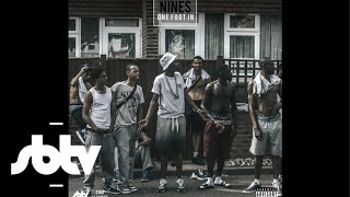 Nines  OneFootIn MIXTAPE SBTV [upl. by Newell241]