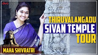 Thiruvalangadu Sivan Temple Tour  Mahashivratri Special  Neels [upl. by Atineb]