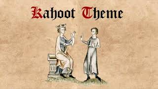 Kahoot Theme Medieval Cover [upl. by Papke]