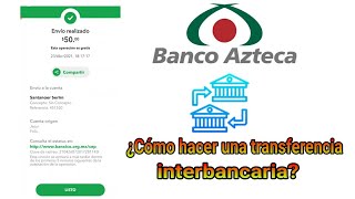 Como hacer una transferencia INTERBANCARIA a otro banco desde la app de Banco Azteca [upl. by Schoenfelder602]