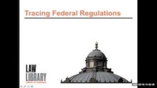 Orientation to Legal Research Tracing Federal Regulations [upl. by Ellocin]