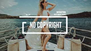 Deep House Music by Infraction  Fashion Music Free No Copyright Music 2019  On My Mind [upl. by Alfred]