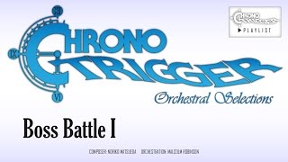 Chrono Trigger  Boss Battle Orchestral Remix [upl. by Alletniuq111]