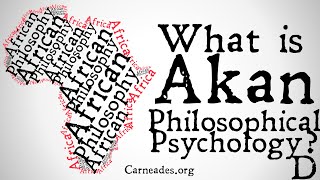 What is Akan Philosophical Psychology African Personal Identity [upl. by Erbua]