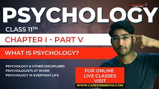 Class 11 Psychology Chapter 1 Part 0505  What is Psychology Psychology amp Other Disciplines  CBSE [upl. by Nivlam]