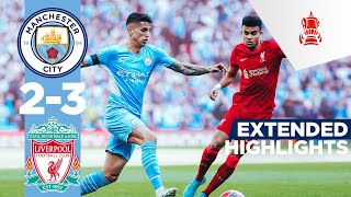 FA CUP HIGHLIGHTS  Man City 23 Liverpool [upl. by Rochkind419]