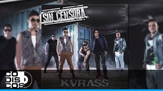 Amigos Inservibles Grupo Kvrass  Audio [upl. by Nilyaj]