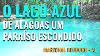 Lago Azul um paraíso escondido em Alagoas  Destinos Secretos [upl. by Eednim]