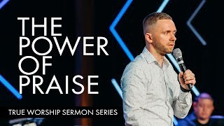 The Power of Praise  Pastor Vlad [upl. by Sjoberg]