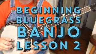 Learn to Play Bluegrass Banjo  Lesson 2 [upl. by Pritchett]