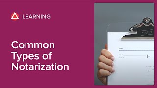 The Most Common Types of Notarizations [upl. by Emolas]