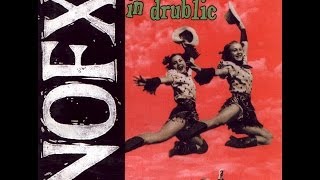 NoFx  Punk in drublic FULL ALBUM [upl. by Ylellan]