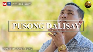 PUSONG DALISAY  Tagalog Christian Worship Song [upl. by Melodee526]