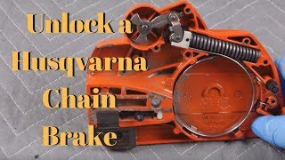 How to Unlock a Husqvarna Chain Brake [upl. by Audun]