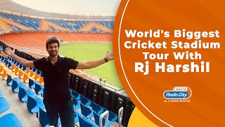 Worlds Biggest Cricket Stadium Tour with RJ Harshil  Narendra Modi Stadium in Ahmedabad [upl. by Desai716]