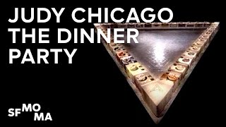 Judy Chicago The Dinner Party [upl. by Erlin]