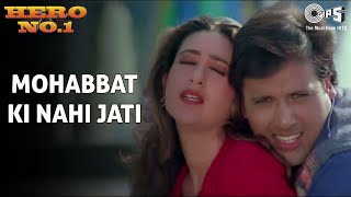 Mohabbat Ki Nahi Jati  Govinda Karisma Kapoor  Udit Narayan  Sadhana Sargam  Hero No1  90s [upl. by Qirat]