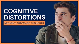 Cognitive Distortions 8 Negative Automatic Thoughts Explained LewisPsychology [upl. by Olivette]