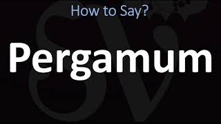 How to Pronounce Pergamum CORRECTLY [upl. by Ardnued]