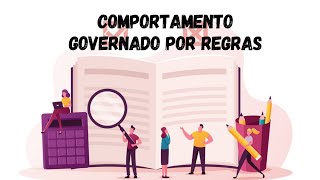 Comportamento governado por regras [upl. by Ahsinod]