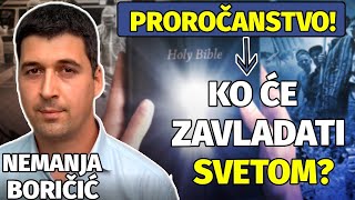 BIBLIJSKO PROROČANSTVO O BUDUĆNOSTI SVETA Nemanja Boričić [upl. by Goines]