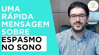 Espasmos no Sono  O que é Espasmo no Sono  neurologista [upl. by Aiyram]