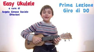 Easy Ukulele  Prima Lezione  Giro di DO [upl. by Aenahs]