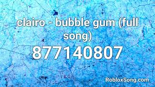 clairo  bubble gum full song Roblox ID  Roblox Music Code [upl. by Nylaehs408]