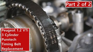 Part 2 of 2  2012 PSA Peugeot 208 12 VTi Puretech Timing Belt Replacement  108 308 2008 3008 🚗 [upl. by Dwinnell]