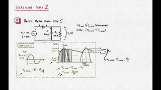 DIODOS Ejercicio 12 Rectificador de media onda con condensador [upl. by Linnea461]