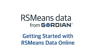 Getting Started with RSMeans Data Online [upl. by Seale]