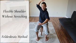 How to IMPROVE your shoulder mobility with Feldenkrais Method [upl. by Ap415]