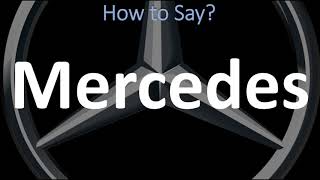 How to Pronounce Mercedes CORRECTLY  German Spanish amp English Pronunciation [upl. by Okika]