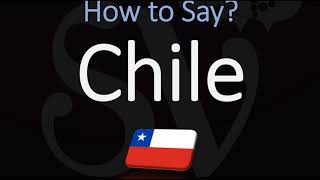 How to Pronounce Chile CORRECTLY [upl. by Amar901]